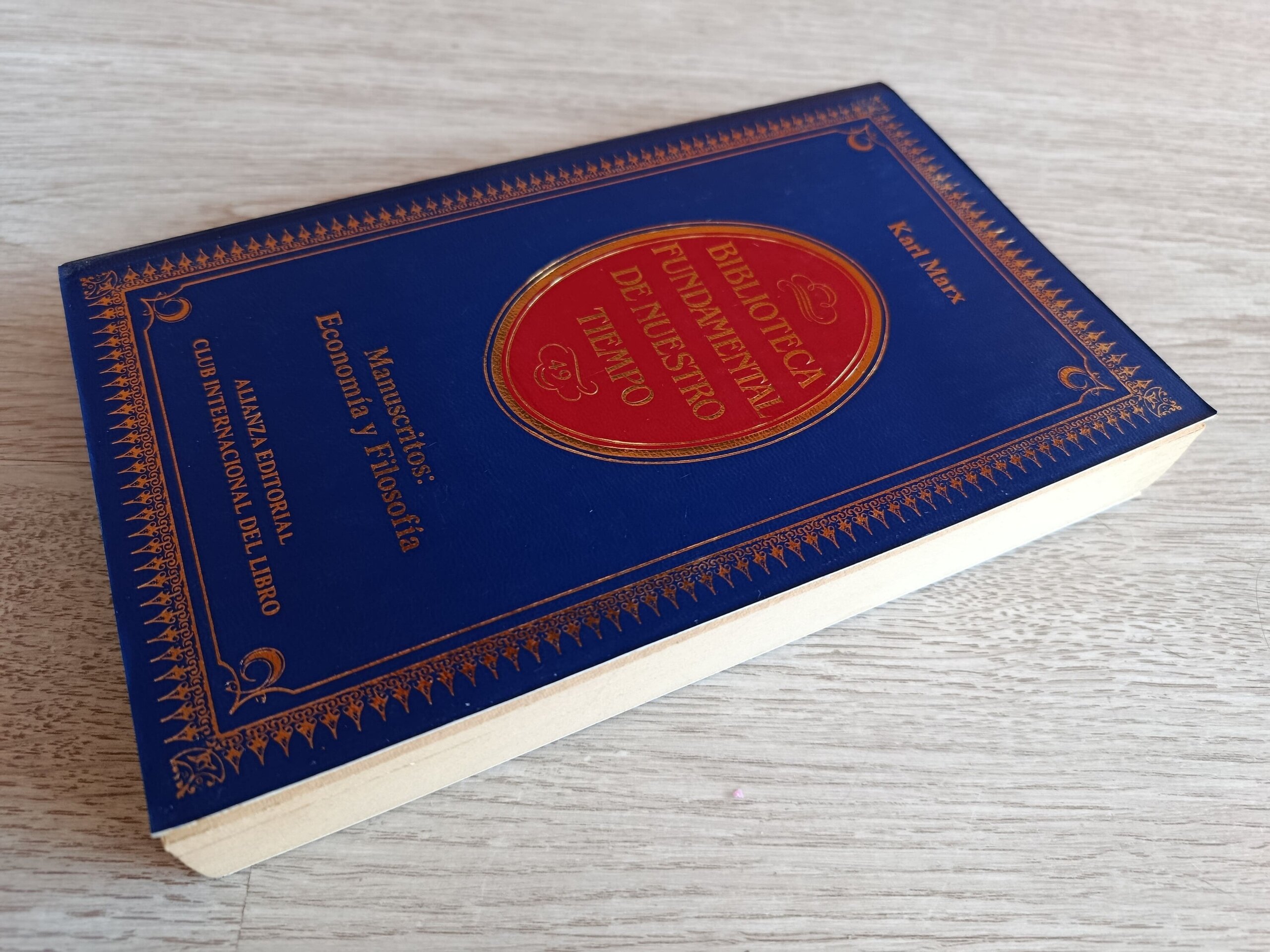 Karl Marx - Manuscritos: Economía y Filosofía - 2