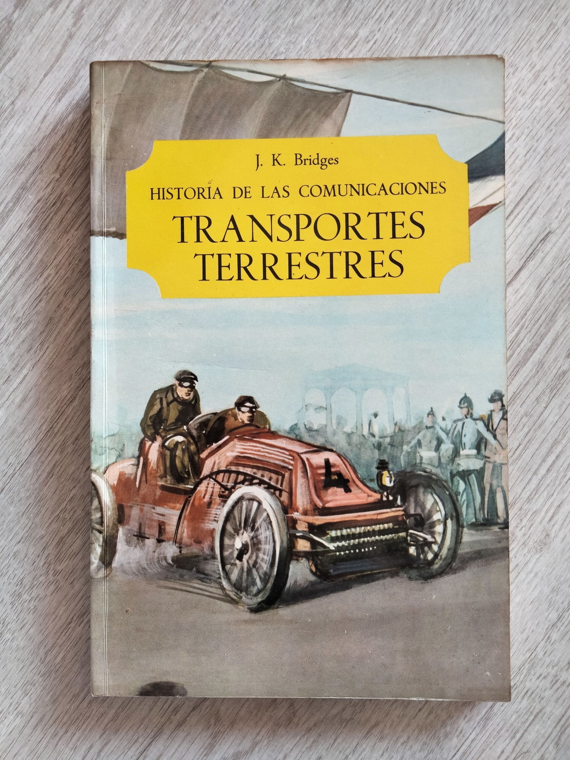 Historia de los Transportes Terrestres - 1