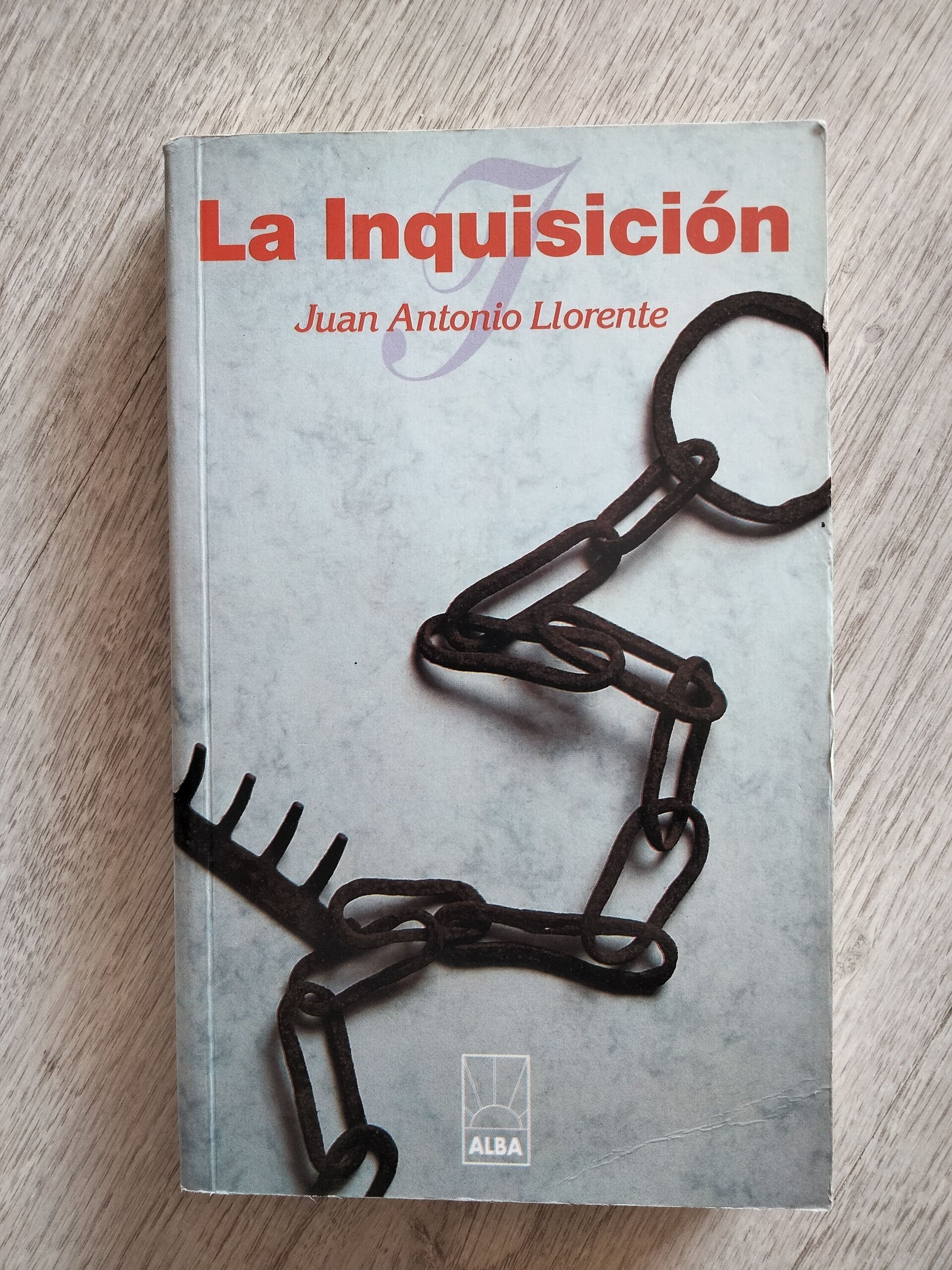 La Inquisición - Juan Antonio Llorente - 1