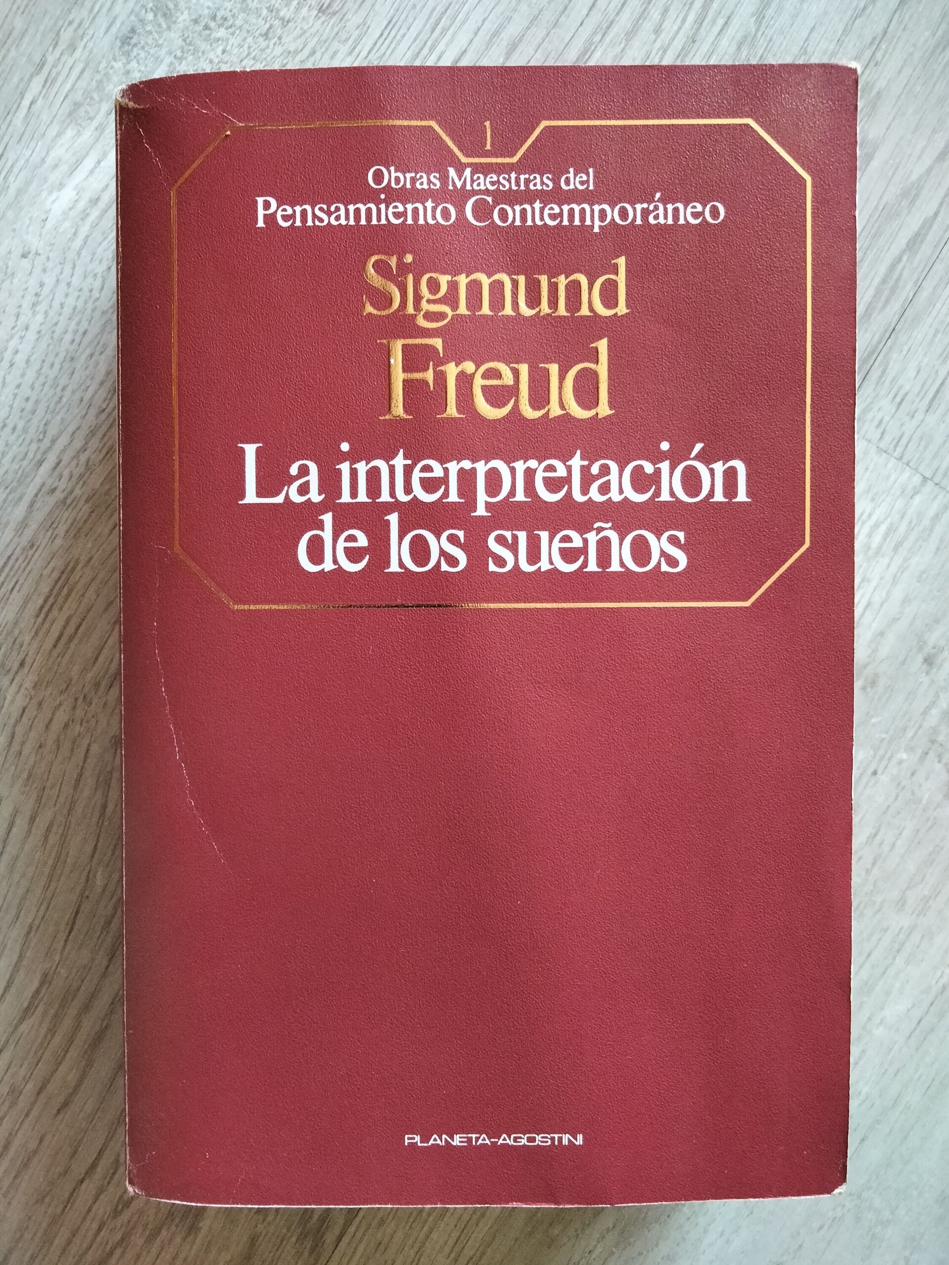 Sigmund Freud - La interpretación de los sueños - 1