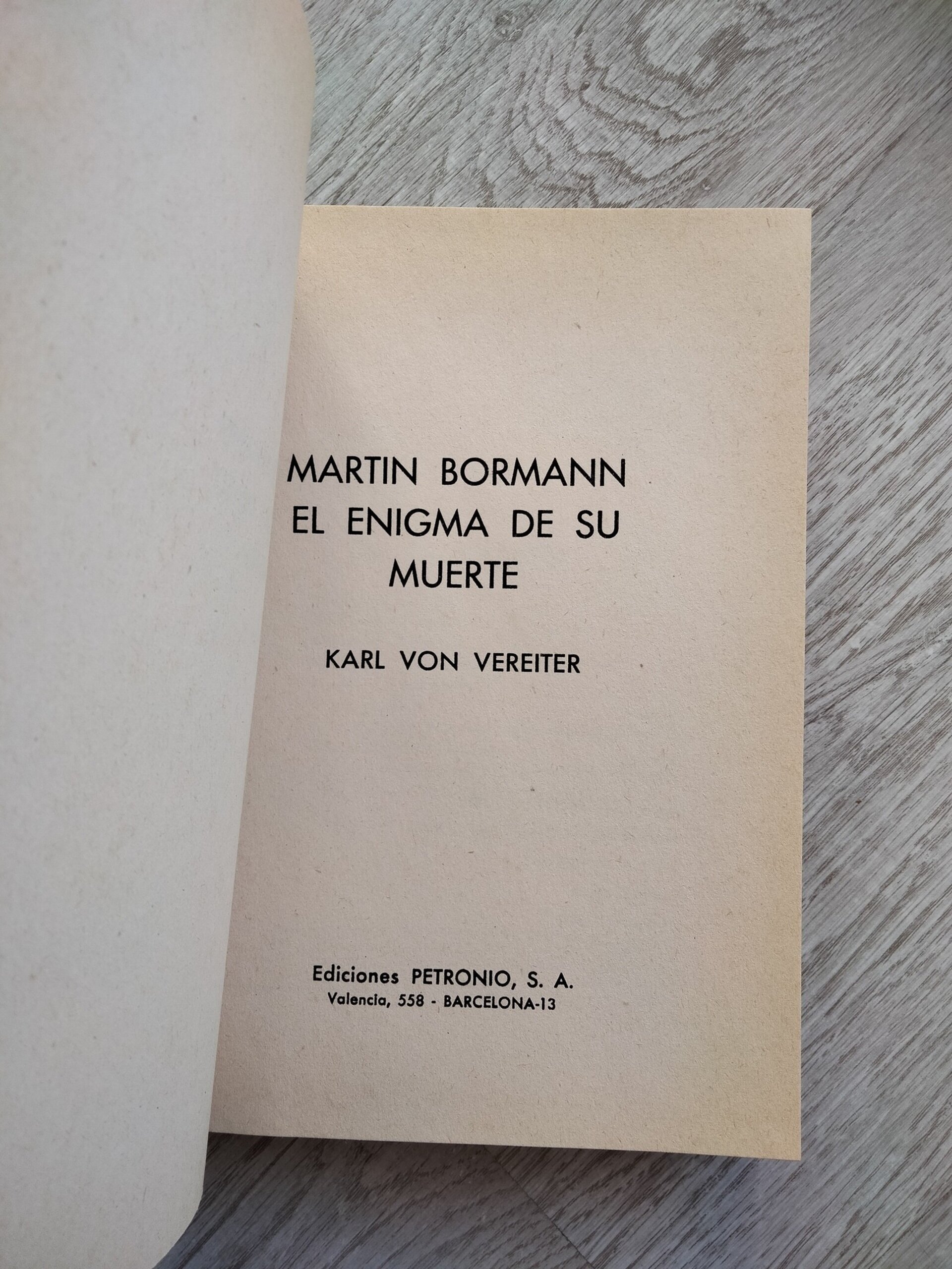 Martin Bormann El enigma de su muerte - 4