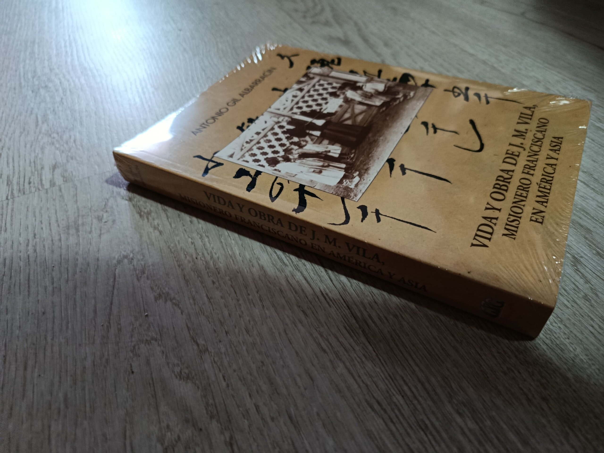 Vida y Obra de J.M. Vila - Misionero Franciscano en América y Asia - 4