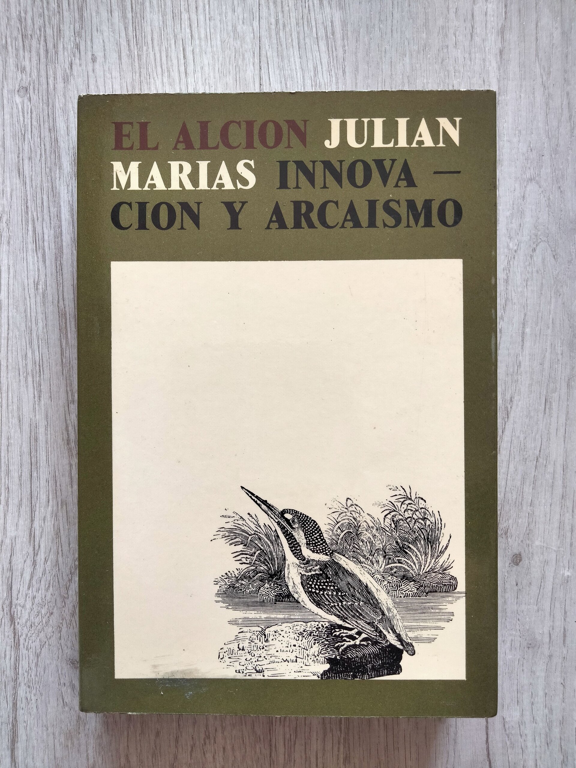 Innovación y arcaismo - Julián Marías - 1