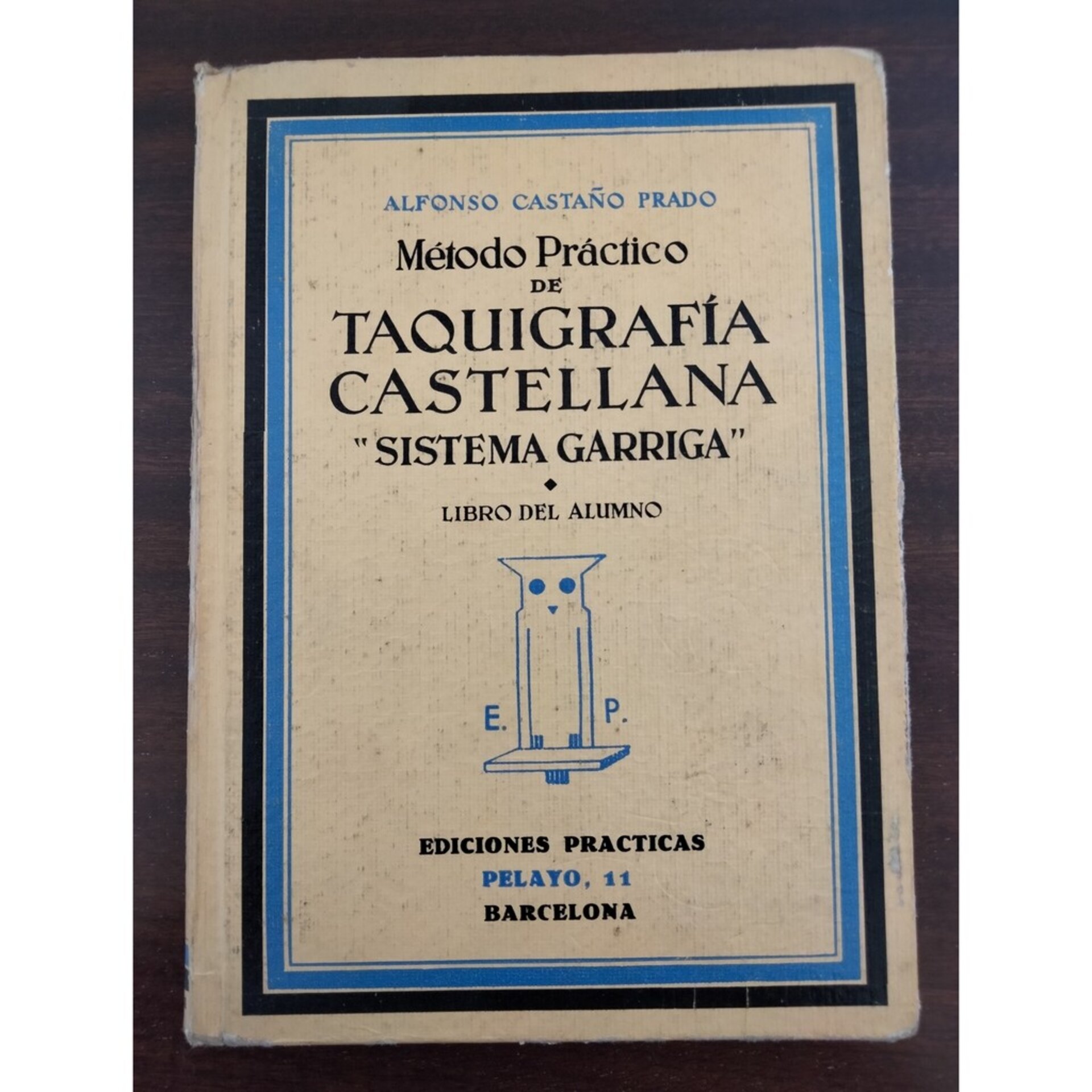 (1931) Método práctico de Taquigrafía Castellana “ Sistema Garriga” - 1