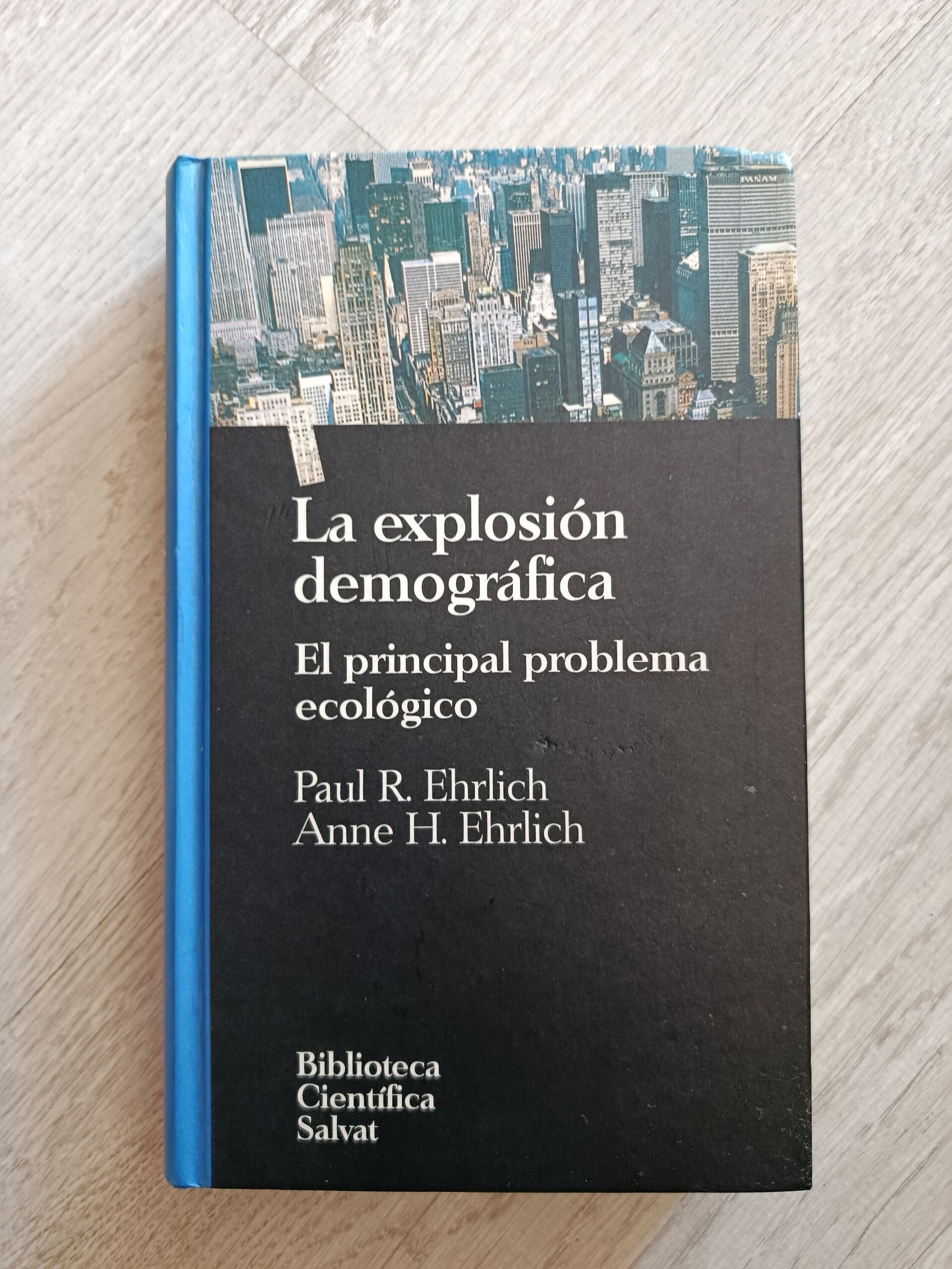 La explosión demografica - El principal problema ecológico - 1