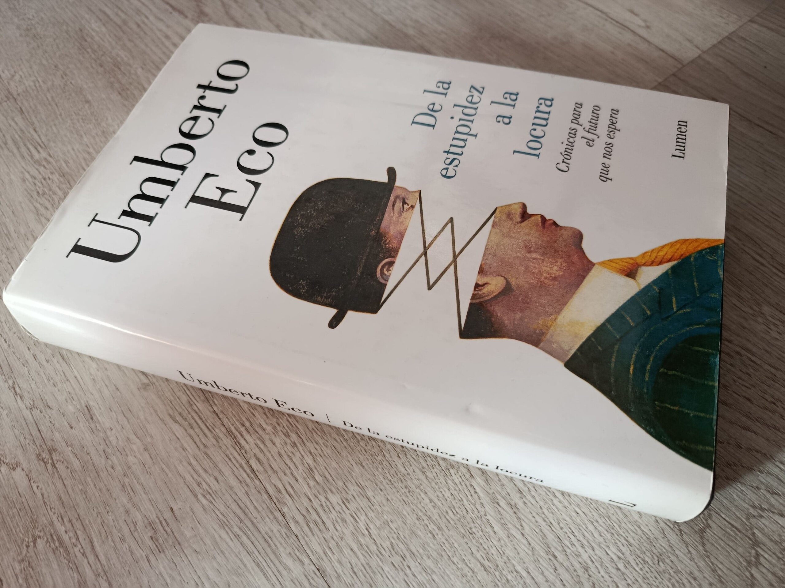 De la estupidez a la locura - Umberto Eco - 3