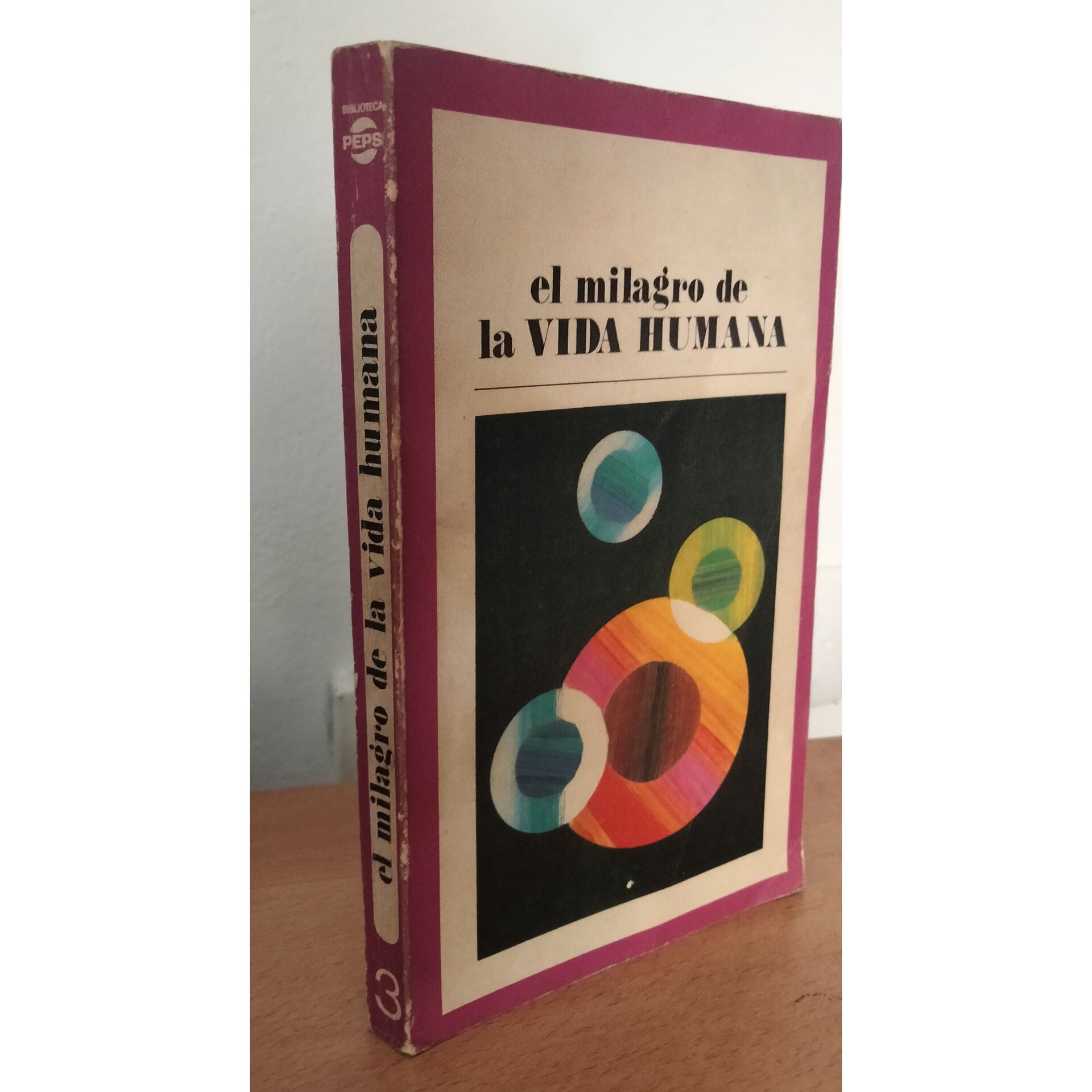 El milagro de la vida humana - 3