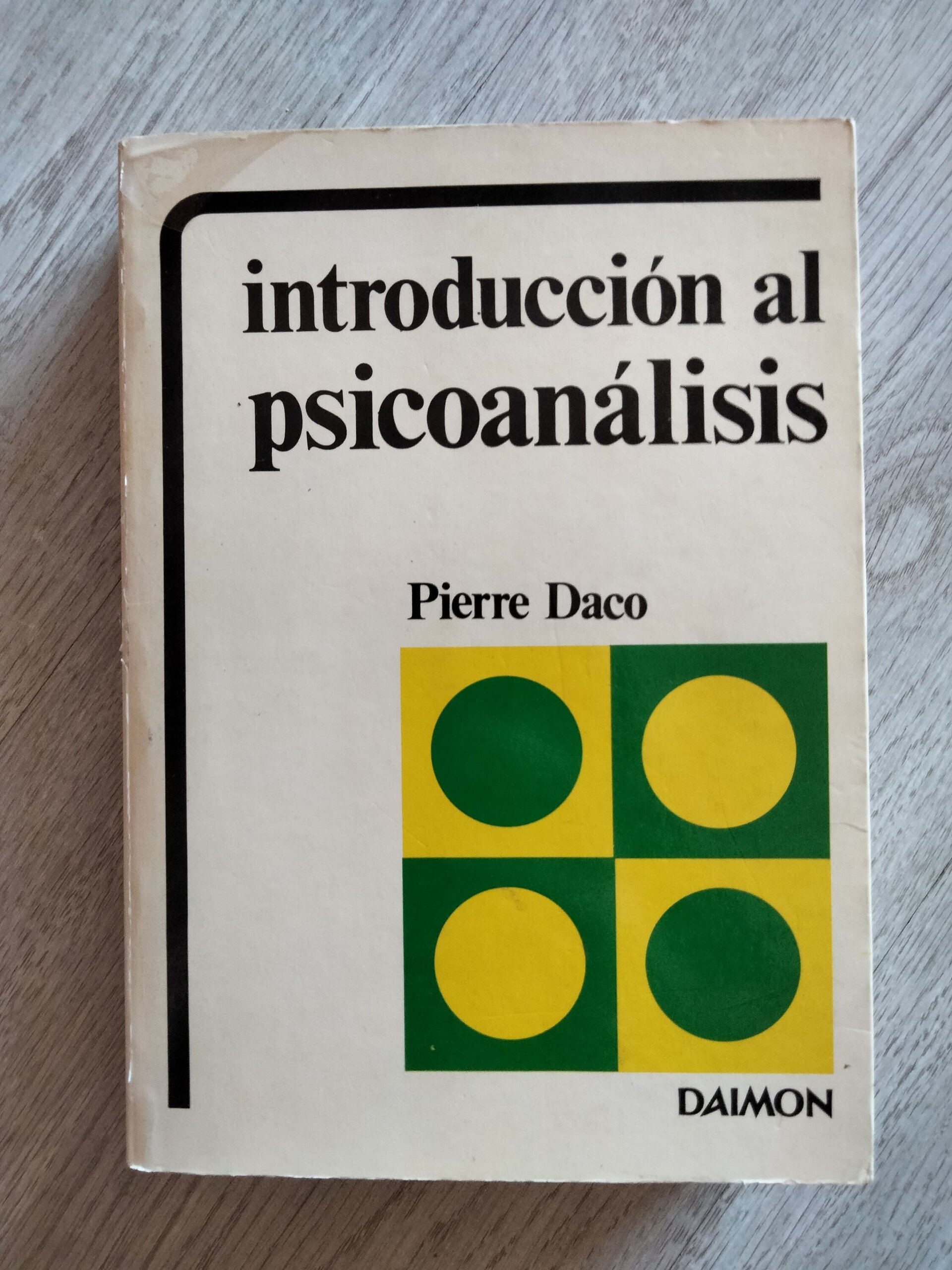 Introduccion al psicoanalísis - Pierre Daco - 1